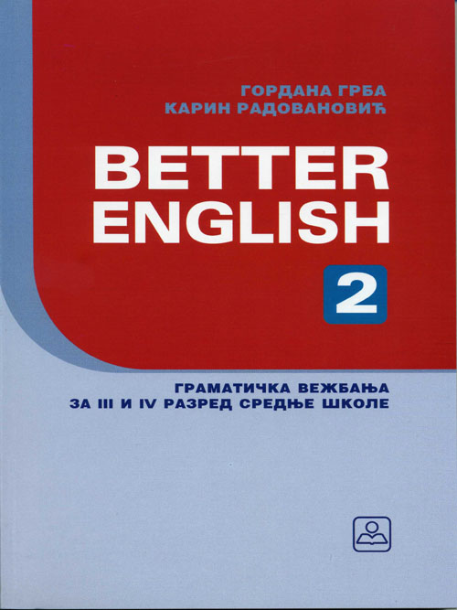 ETTER ENGLISH 2 - gramatička vežbanja za 3. i 4. razred gimnazija i stručnih škola